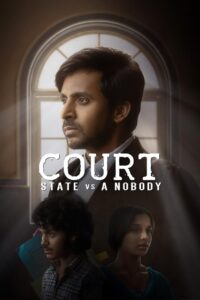 Court – State vs A Nobody (2025) Tamil TRUE WEB-DL – [4K-2160p, 1080p, 720p, 576p] – AVC/HEVC – (DD+5.1 – 640Kbps & AAC 2.0) – ESub