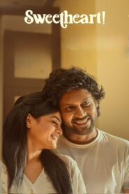 Sweetheart (2025) Tamil HQ HDRips – [1080p, 720p, 576p] – x264 – (DD+5.1 – 192Kbps & AAC 2.0) – ESub