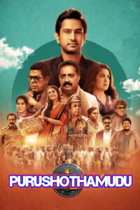 Purushothamudu (2024) Tamil WEB-DL – [1080p, 720p, 576p] – AVC/HEVC – (DD+5.1 – 384Kbps & AAC) – ESub