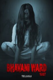 Bhavani Ward 1997 (2025) Telugu AMZN WEB-DL – [4K-2160p, 1080p, 720p, 576p] – HEVC/AVC – (DD+5.1 – 640Kbps) – ESub