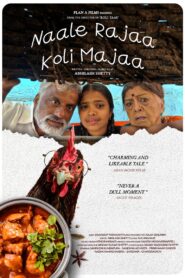 Naale Rajaa Koli Majaa (2025) Kannada TRUE WEB-DL – [1080p, 720p, 576p] – AVC – (DD+5.1 – 640Kbps & AAC 2.0) – ESub